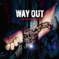 WAY OUT [CD+Blu-ray Disc]