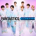 FANTASTICS FROM EXILE [CD+DVD]