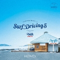 HONEY meets ISLAND CAFE SURF DRIVING 5 Collaboration with Pacific DRIVE-IN