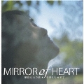 Mirror of Heart