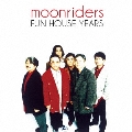 moonriders "FUN HOUSE Years Box" [5CD+DVD]<完全生産限定盤>