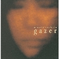 gazer