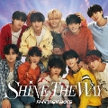 SHINE THE WAY [CD+PHOTOBOOK]＜TYPE-B＞