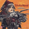Trinity Blood R.A.M.III 第III章 《KNOW FAITH》