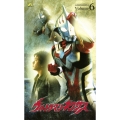 ウルトラマンネクサス Volume.6
