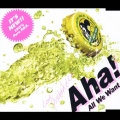 Aha!(All We Want)＜通常盤＞
