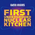 ファースト・アンダーグラウンド・ニュークリア・キッチン