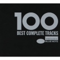 ベスト・ブルーノート100 コンプリート・トラックス＜初回生産限定盤＞