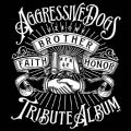 AGGRESSIVE DOGS TRIBUTE ALBUM ～真我～