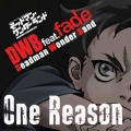 One Reason [CD+DVD]＜生産限定盤＞