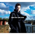 COME RAIN COME SHINE [CD+DVD]＜初回限定盤＞