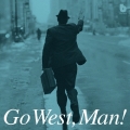 Go West, Man! ピーター・バラカン編