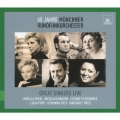 ミュンヘン放送管弦楽団60周年記念BOX 6人の偉大なる歌手たち～「ミュンヘンの日曜日」からの伝説的録音
