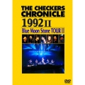 THE CHECKERS CHRONICLE 1992 II Blue Moon Stone TOUR II
