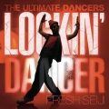 THE ULTIMATE DANCERS -LOCKIN' DANCER-