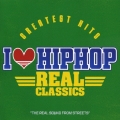 アイ・ラヴ・ヒップホップ・デラックス　～リアル・クラッシックス
