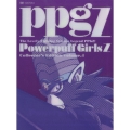 出ましたっ！パワパフガールズZ COLLECTOR'S EDITION VOL.4（2枚組）＜完全生産限定版＞