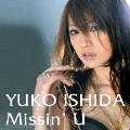 Missin' U [CD+DVD]