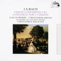 J.S.バッハ:ヴァイオリン協奏曲第1&2番 2つのヴァイオリンのための協奏曲