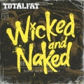 Wicked and Naked＜通常盤＞
