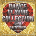 OXIDE PROJECT presents DANCE FLAVOR COLLECTION vol.1 party mix!! Mixed by DJ MSK