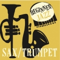 ビギナーズ ジャズ サックス トランペット