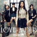 LOVE-A-DUB＜通常盤＞