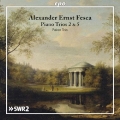 A.E.Fesca: Piano Trios No.2, No.5