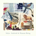 Android & Human Being＜初回限定盤＞