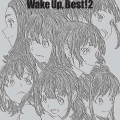 Wake Up, Best!2 [2CD+Blu-ray Disc]＜初回生産限定盤＞