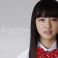 Overflows～言葉にできなくて～ [CD+DVD]＜初回限定盤＞