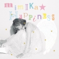 mimika★Happiness