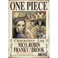 ONE PIECE キャラクターズLog "ロビン&フランキー&ブルック"