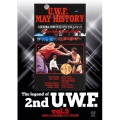 The Legend of 2nd U.W.F. vol.5 1989.4.14後楽園&5.4大阪球場