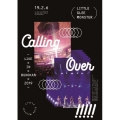 Little Glee Monster Live in BUDOKAN 2019～Calling Over!!!!!＜通常盤＞