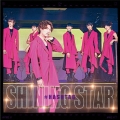 SHINING STAR＜初回生産限定盤/山内智貴ver.＞