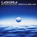 CASIOPEA Best Studio Selections GENTLE & MELLOW