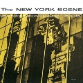 ザ・ニューヨーク・シーン＜紙ジャケット仕様盤＞