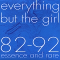 82-92 Essence And Rare＜紙ジャケット仕様盤＞
