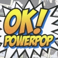 OK!POWERPOP＜初回生産限定盤＞