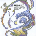 フリーダム・ジャズ ベイステイト・スピリチュアル・ジャズ・コレクション