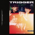 TRIGGER [CD+DVD]＜初回盤A＞