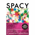 SPACY＜完全生産限定盤/カセットテープ＞