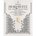 ウラディミール・ホロヴィッツ:ザ・ヴィデオ・コレクション＜完全生産限定盤＞