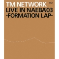 LIVE IN NAEBA '03 -FORMATION LAP-