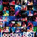 Louder's BEST＜初回流通限定盤＞