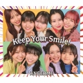 Keep Your Smile! [2CD+Blu-ray Disc]＜初回生産限定盤B＞