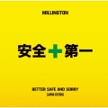 Better Safe and Sorry (JAPAN EDITION)