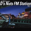 DJ PMX Presents... D's Nuts FM Station VOL.1