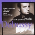 ドビュッシー:交響詩≪海≫、牧神の午後への前奏曲、夜想曲、英雄的な子守歌